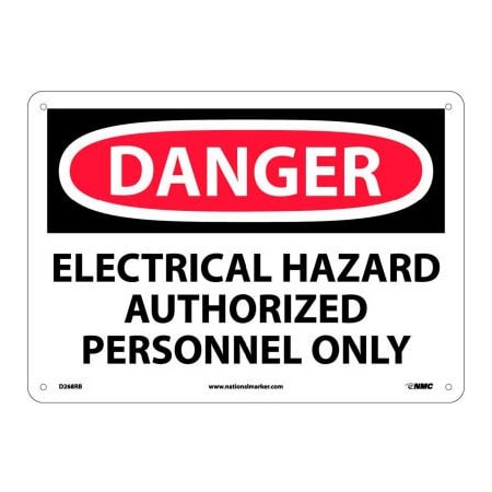 National Marker Co NMC OSHA Sign, Danger Electrical Hazard Authorized Personnel Only, 10in X 14in, White/Red/Black D268RB